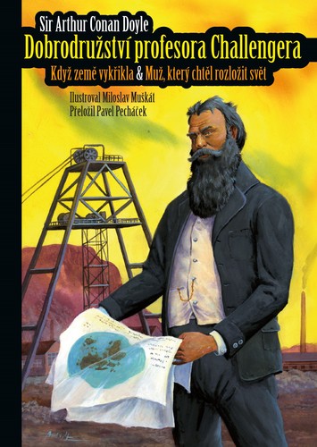 Kniha Dobrodružství profesora Challengera - Arthur Conan Doyle,Pavel Pecháček,Miloslav Muškát