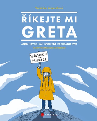 Říkejte mi Greta - Valentina Giannella,Hana Vašková