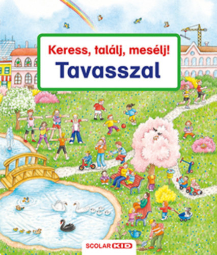 Kniha Keress, találj, mesélj! - Tavasszal - Susanne Gernhäuser