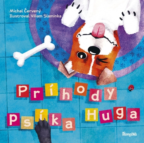 Kniha Príhody psíka Huga - Michal Červený,Viliam Slaminka