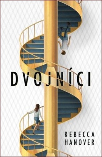 Kniha Dvojníci - Rebecca Hanover
