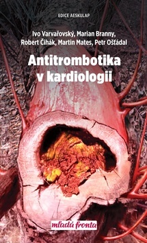 Kniha Antitrombotika v kardiologii - Kolektív autorov