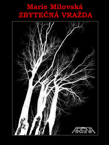 Kniha Zbytečná vražda - Marie Milovská