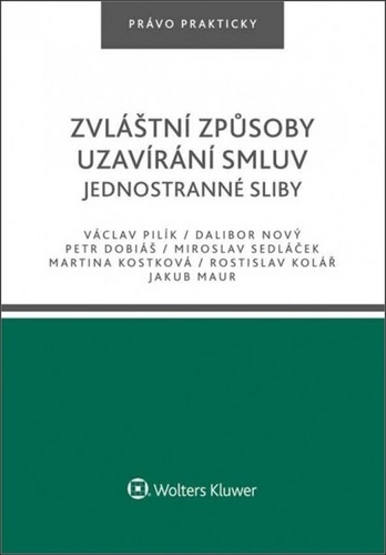 Zvláštní způsoby uzavírání smluv. Jednostranné sliby - Kolektív autorov