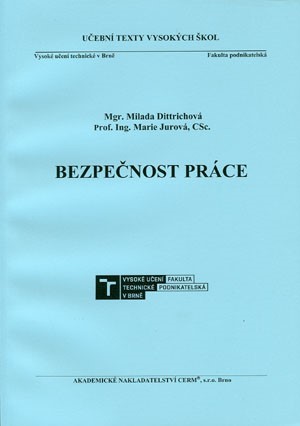 Kniha Bezpečnost práce - Milada Dittrichová,Marie Jurová