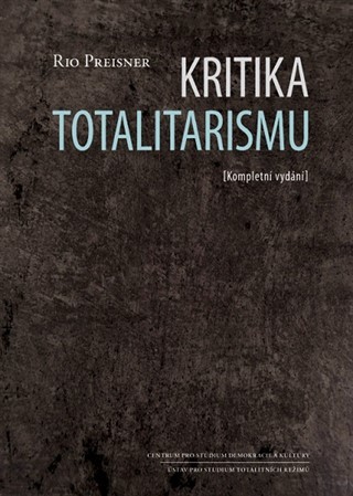 Kniha Kritika totalitarismu - Rio Preisner