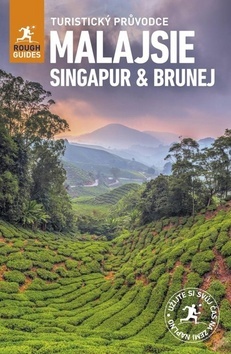 Malajsie, Singapur, Brunej - Turistický průvodce - Kolektív autorov,Jan Sládek