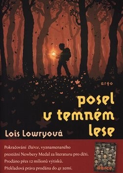 Kniha Posel v temném lese - Lois Lowry,Dominika Křesťanová