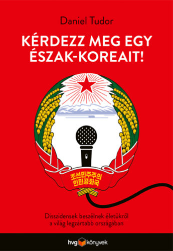 Kérdezz meg egy észak-koreait! - Daniel Tudor