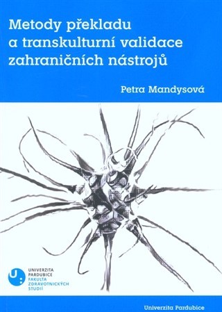 Kniha Metody překladu a transkulturní validace zahraničních nástrojů - Petra Mandysová