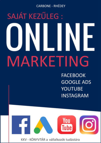 Saját kezűleg - Online marketing