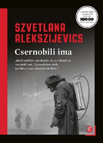 Csernobili ima - Szvetlana Alekszijevics,Lajos Pálfalvi