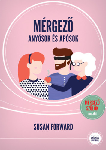 Kniha Mérgező anyósok és apósok - Susan Forward