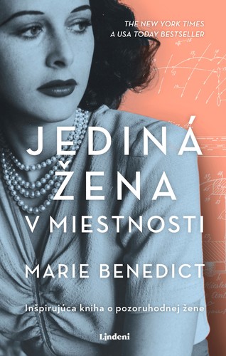 Kniha Jediná žena v miestnosti - Marie Benedictová,Denisa Ghaniová