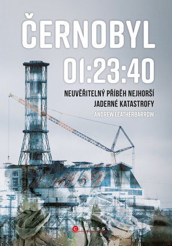 Kniha Černobyl 01:23:40 - Andrew Leatherbarrow