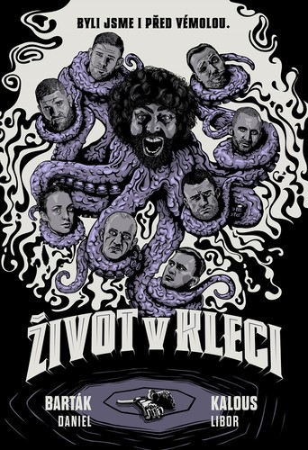 Život v kleci - Daniel Barták,Libor Kalous