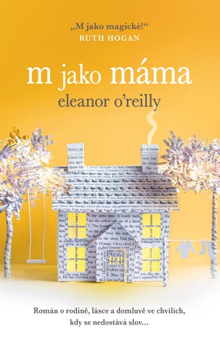 M jako máma - Eleanor O´Reilly