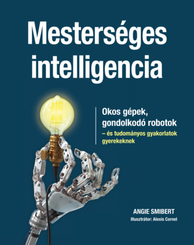 Mesterséges intelligencia - Angie Smibert