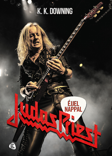 Kniha Éjjel-nappal Judas Priest - Downing, K. K.,András Bus