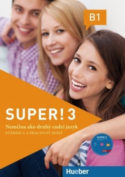 Super! 3 (B1) - Učebnica a pracovný zošit + CD - Kolektív autorov