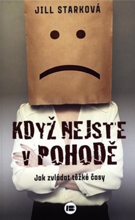 Kniha Když nejste v pohodě - Jill Starková