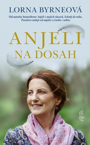 Anjeli na dosah, 2. vydanie - Lorna Byrneová