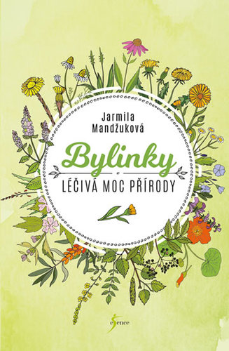 Kniha Bylinky - Léčivá moc přírody