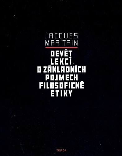 Kniha Devět lekcí o základních pojmech filosofické etiky