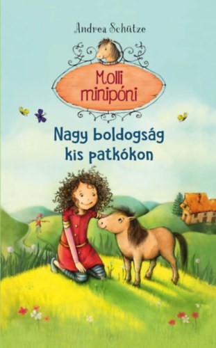 Kniha Nagy boldogság kis patkókon - Molli minipóni - Andrea Schütze