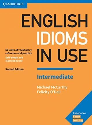 Kniha English Idioms in Use with answers Intermediate, 2E