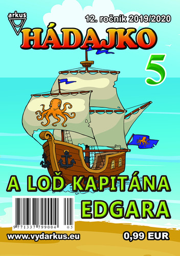 Hádajko 5 2020 a loď kapitána Edgara