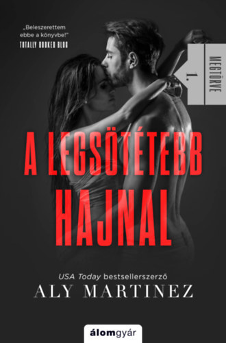 A legsötétebb hajnal - Megtörve 1.