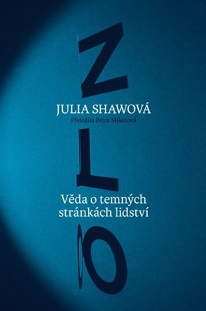 Zlo - Julia Shaw
