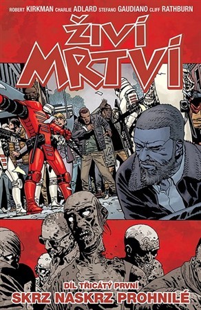 Kniha Živí mrtví 31 - Skrz naskrz prohnilé