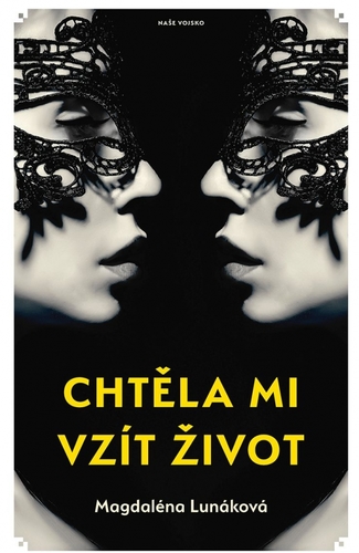 Kniha Chtěla mi vzít život