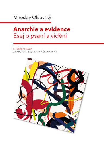 Anarchie a evidence - Esej o psaní a vid kúpite na Panta Rhei