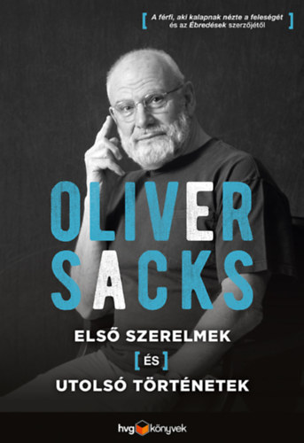 Kniha Első szerelmek és utolsó történetek - Oliver Sacks