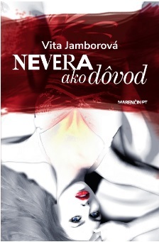 Kniha Nevera ako dôvod - Vita Jamborová
