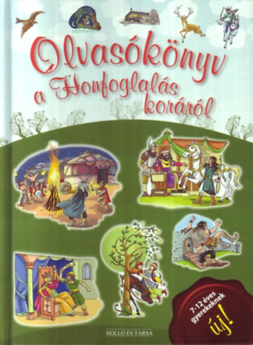 Kniha Olvasókönyv a Honfoglalás koráról - Éva T. Aszódi