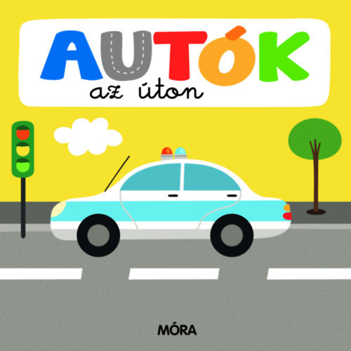 Autók az úton - Képeskönyv kicsiknek