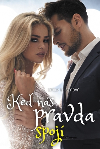 Kniha Keď nás pravda spojí (Kým nás pravda nerozdelí 2)