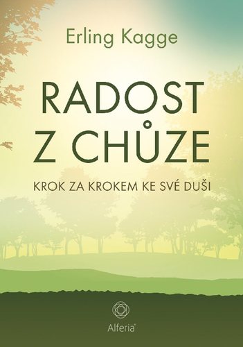 Kniha Radost z chůze - Krok za krokem ke své d