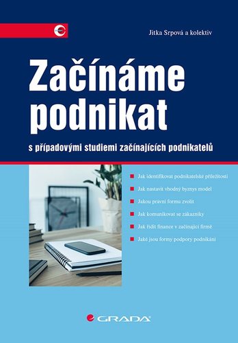 Začínáme podnikat - Jitka Srpová,Kolektív autorov