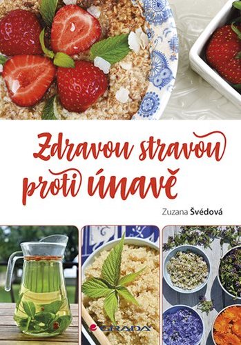 Kniha Zdravou stravou proti únavě