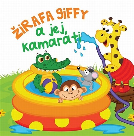 Žirafa Giffy a jej kamaráti