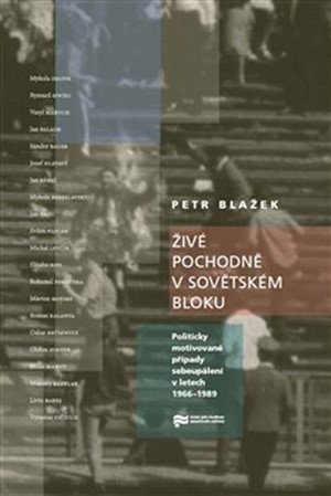 Kniha Živé pochodně v sovětském bloku - Petr Blažek