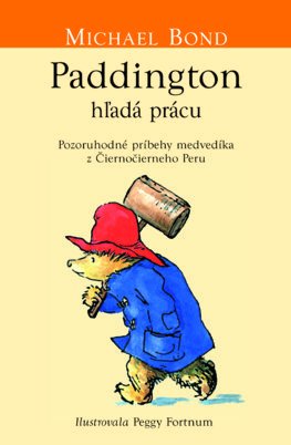 Kniha Paddington si hľadá prácu (Medvedík Paddington 7)