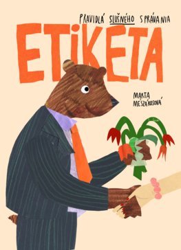 Kniha Etiketa. Pravidlá slušného správania