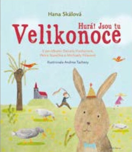 Hurá! Jsou tu Velikonoce - Hana Skálová