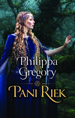 Pani riek - Philippa Gregory,Štefan Greňa